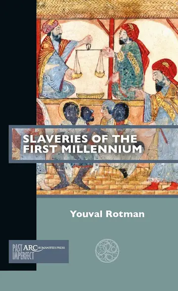 Cover of Slaveries of the First Millennium