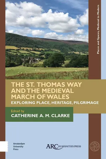 Cover of The St. Thomas Way and the Medieval March of Wales