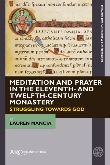 Cover of Meditation and Prayer in the Eleventh- and Twelfth-Century Monastery