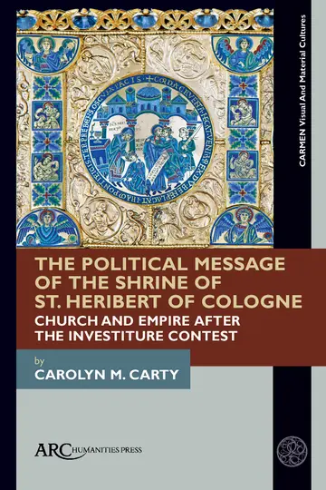 Cover of The Political Message of the Shrine of St. Heribert of Cologne