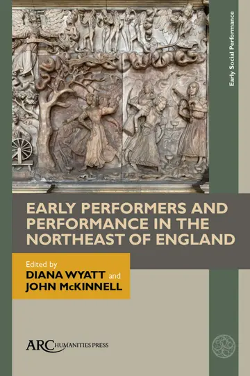 Cover of Early Performers and Performance in the North-East of England