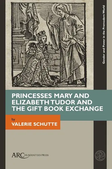 Cover of Princesses Mary and Elizabeth Tudor and the Gift Book Exchange