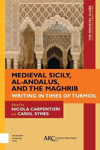 Cover of Medieval Sicily, al-Andalus, and the Maghrib