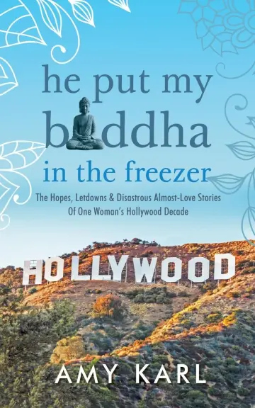 Cover of He Put My Buddha in the Freezer