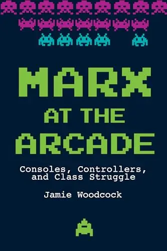 Cover of Marx at the Arcade