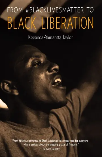 Cover of From #Blacklivesmatter to Black Liberation
