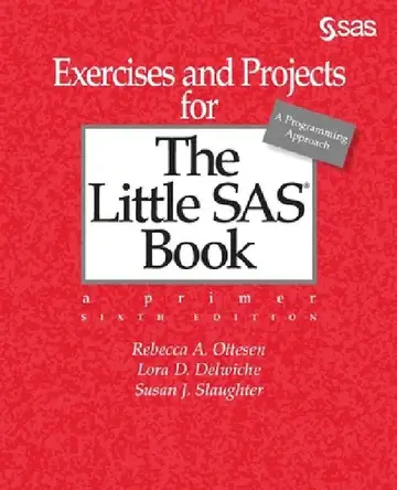 Cover of Exercises and Projects for The Little SAS Book, Sixth Edition
