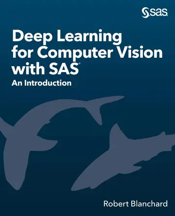 Cover of Deep Learning for Computer Vision with SAS