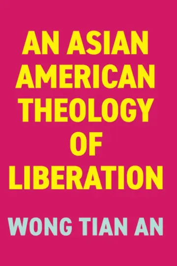 Cover of An Asian American Theology of Liberation