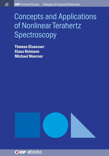 Cover of Concepts and Applications of Nonlinear Terahertz Spectroscopy