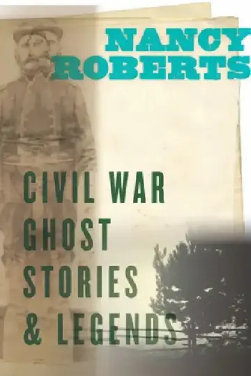Cover of Civil War Ghost Stories and Legends