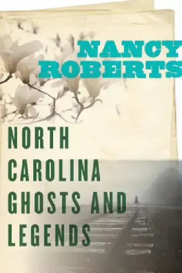Cover of North Carolina Ghosts and Legends