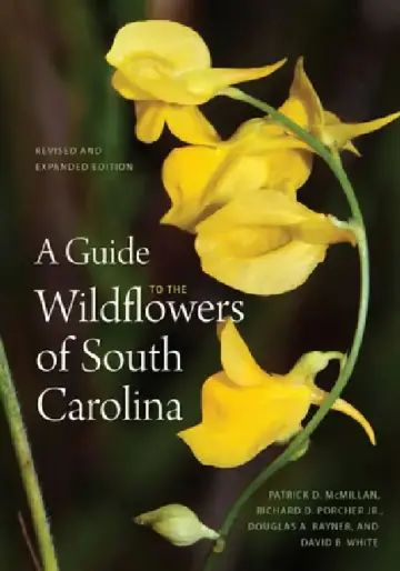 Cover of A Guide to the Wildflowers of South Carolina