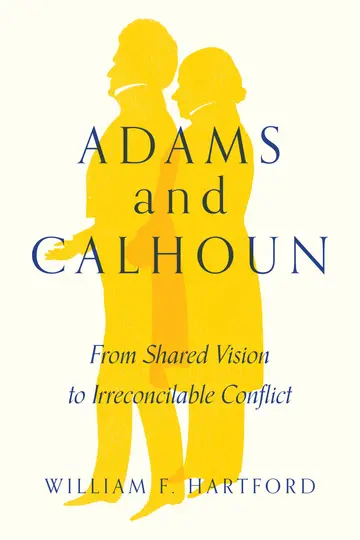 Cover of Adams and Calhoun