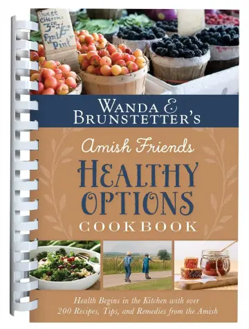 Cover of Wanda E. Brunstetter's Amish Friends Healthy Options Cookbook