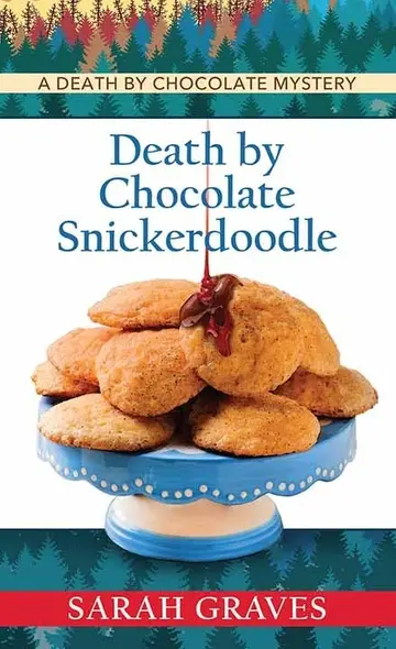 Cover of Death by Chocolate Snickerdoodle