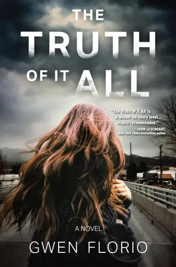 Cover of The Truth of It All