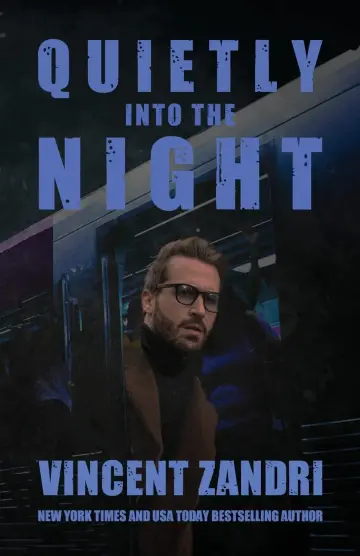Cover of Quietly into the Night