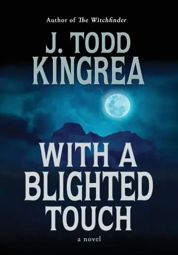 Cover of With a Blighted Touch