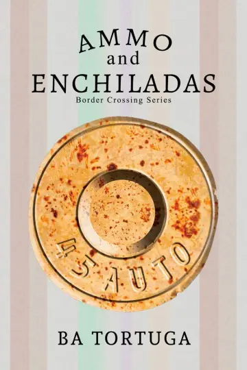 Cover of Ammo and Enchiladas