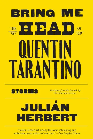 Cover of Bring Me the Head of Quentin Tarantino