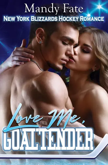 Cover of Love Me, Goaltender