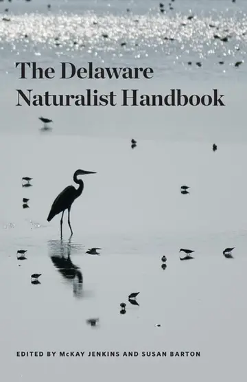 Cover of The Delaware Naturalist Handbook