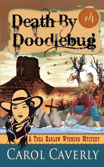 Cover of Death by Doodlebug (A Thea Barlow Wyoming Mystery, Book Four)