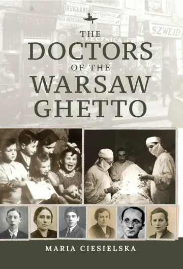 Cover of The Doctors of the Warsaw Ghetto