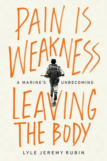 Cover of Pain Is Weakness Leaving the Body