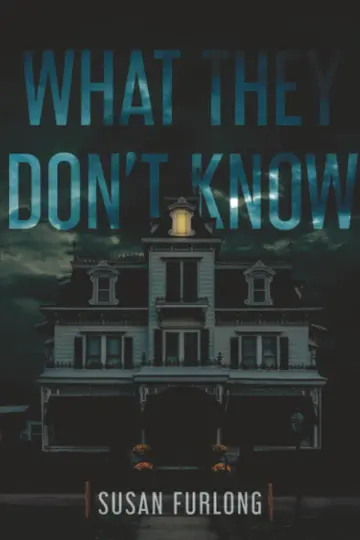 Cover of What They Don't Know