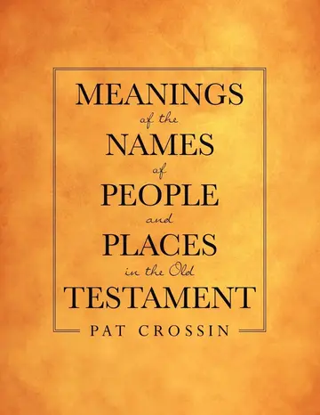Cover of Meanings of the Names of People and Places in the Old Testament