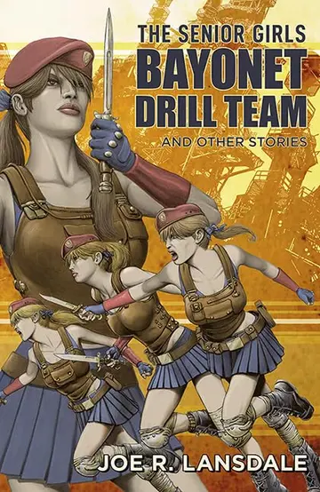 Cover of The Senior Girls Bayonet Drill Team and Other Stories