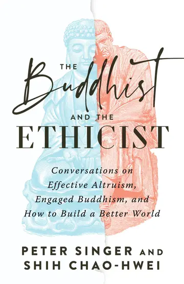 Cover of The Buddhist and the Ethicist