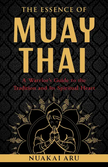 Cover of The Essence of Muay Thai