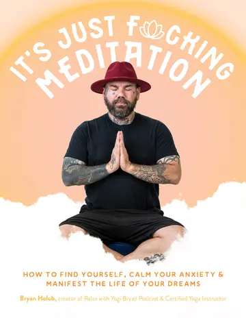 Cover of It’s Just Fucking Meditation