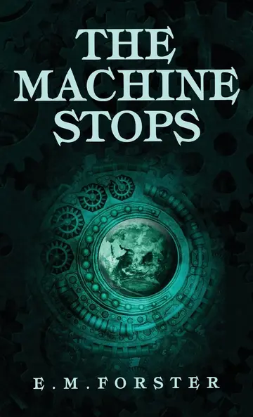 Cover of The Machine Stops