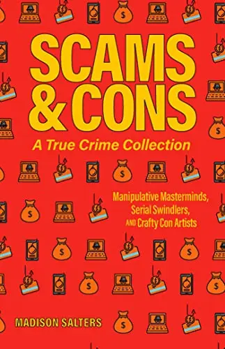 Cover of Scams and Cons