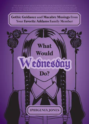 Cover of What Would Wednesday Do?