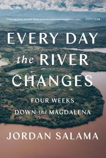 Cover of Every Day the River Changes