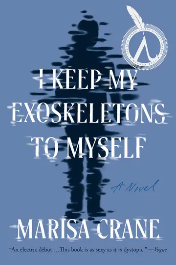 Cover of I Keep My Exoskeletons to Myself