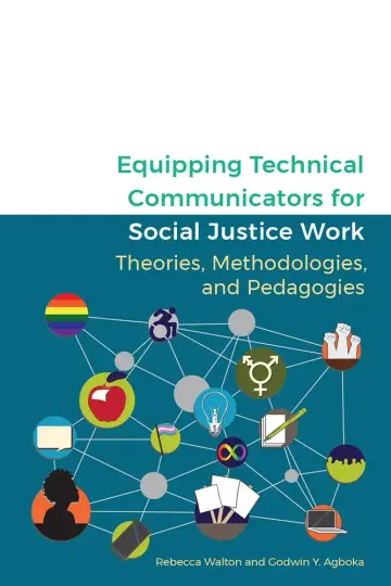 Cover of Equipping Technical Communicators for Social Justice Work