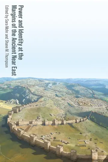 Cover of Power and Identity at the Margins of the Ancient Near East