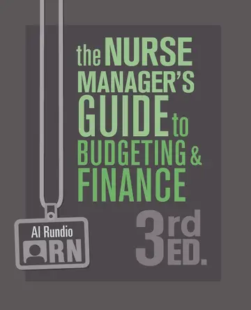 Cover of The Nurse Manager's Guide to Budgeting and Finance, 3rd Edition