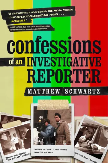 Cover of Confessions of an Investigative Reporter