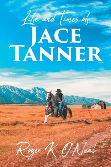 Cover of Life and Times of Jace Tanner
