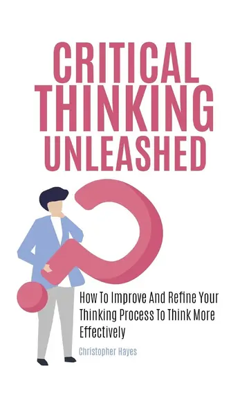 Cover of Critical Thinking Unleashed