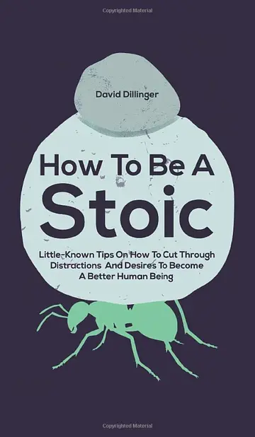 Cover of How to Be A Stoic