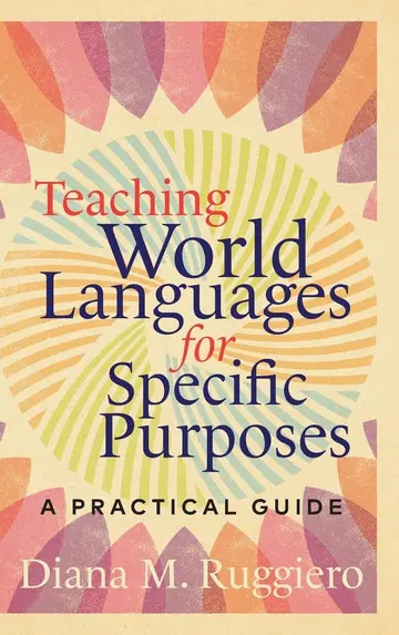Cover of Teaching World Languages for Specific Purposes