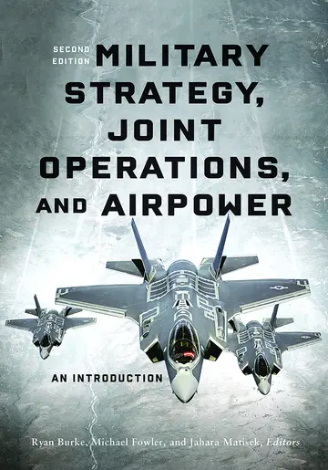 Cover of Military Strategy, Joint Operations, and Airpower